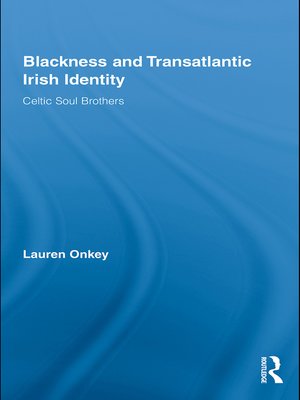 cover image of Blackness and Transatlantic Irish Identity